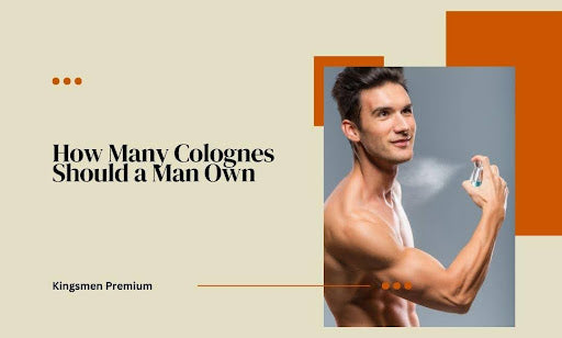How Many Colognes Should a Man Own?